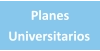 Planes Universitarios